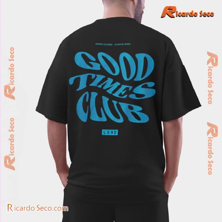 Good Times Club Lskd Never Closed Always Open Graphic Classic Men Shirt-c 7DF49er