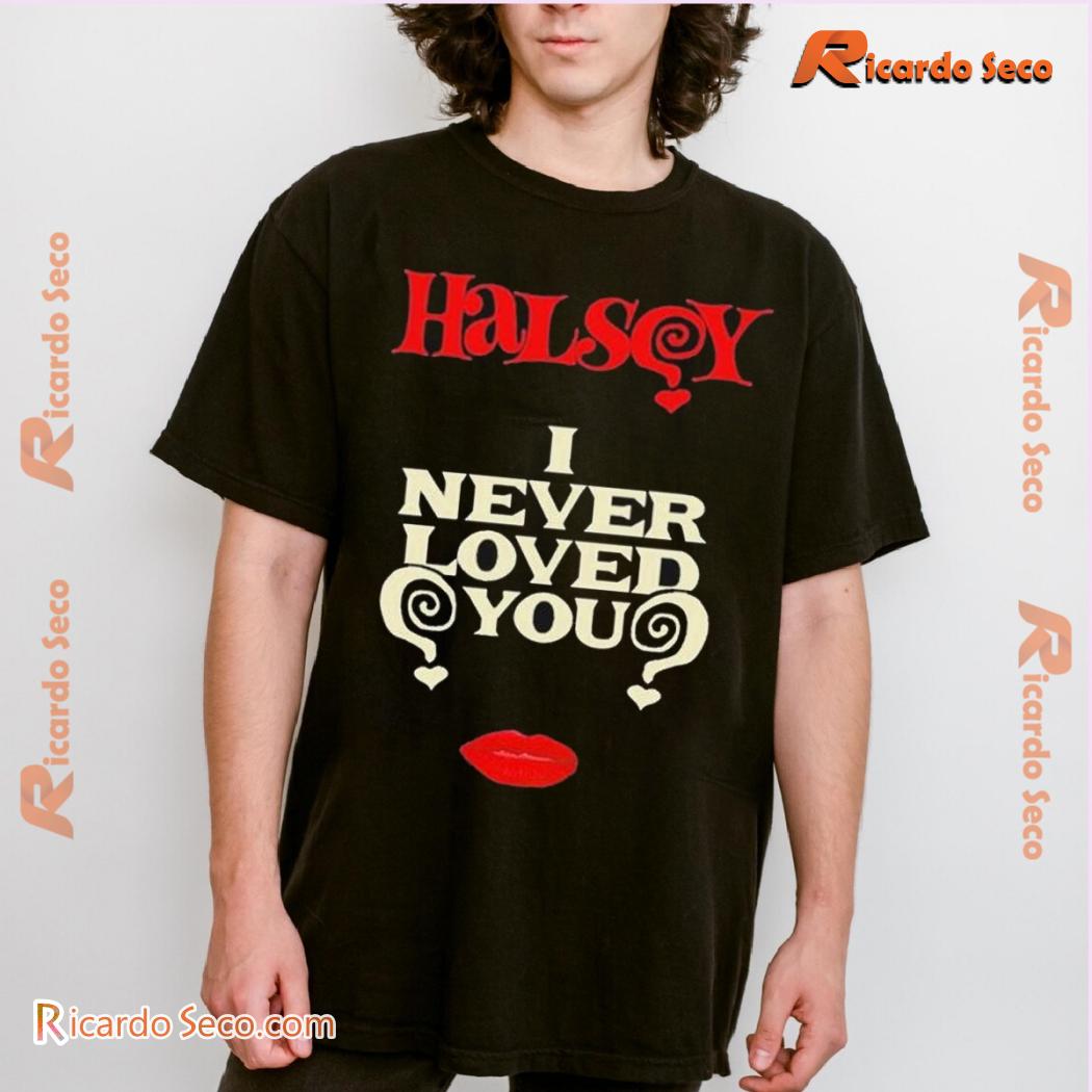 Halsey I Never Loved You Printed Unisex Shirt, Classic Men Shirt Halsey I Never Loved You Printed Unisex Shirt, Classic Men Shirt