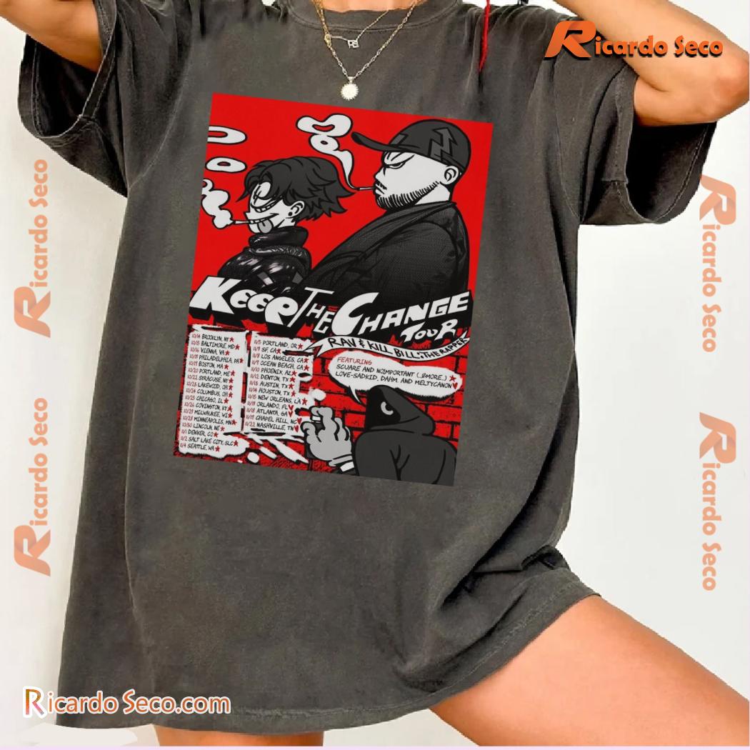 Keep The Change Tour 2024 Kill Bill X Rav The Rapper Gift For Fan Graphic Unisex Shirt, Classic Men Shirt a Keep The Change Tour 2024 Kill Bill X Rav The Rapper Gift For Fan Graphic Unisex Shirt, Classic Men Shirt a