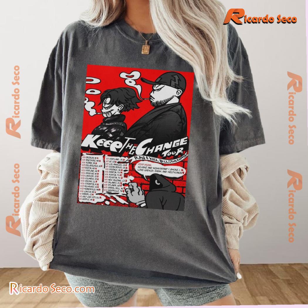 Keep The Change Tour 2024 Kill Bill X Rav The Rapper Gift For Fan Graphic Unisex Shirt, Classic Men Shirt Keep The Change Tour 2024 Kill Bill X Rav The Rapper Gift For Fan Graphic Unisex Shirt, Classic Men Shirt