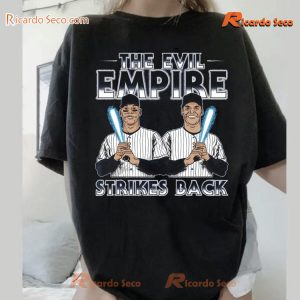 MLB New York Yankees Aaron Judge And Juan Soto The Evil Empire Strikes Back 2024 Graphic Unisex T-shirt, Hoodie, Long Sleeve-b QrWk5uT