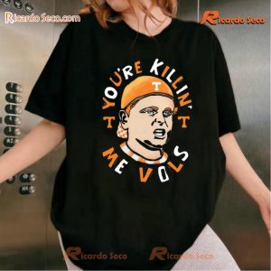 NCAA Tennessee Volunteers The Sandlot You're Killing’ Me Vols Graphic Classic Men Shirt