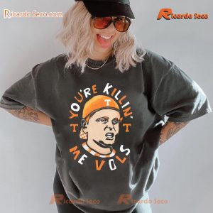 NCAA Tennessee Volunteers The Sandlot You're Killing’ Me Vols Graphic Classic Men Shirt b