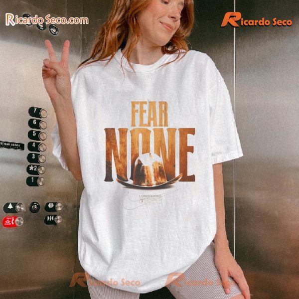 NCAA Texas Longhorns Fear None Gift For Fan Classic Men Shirt