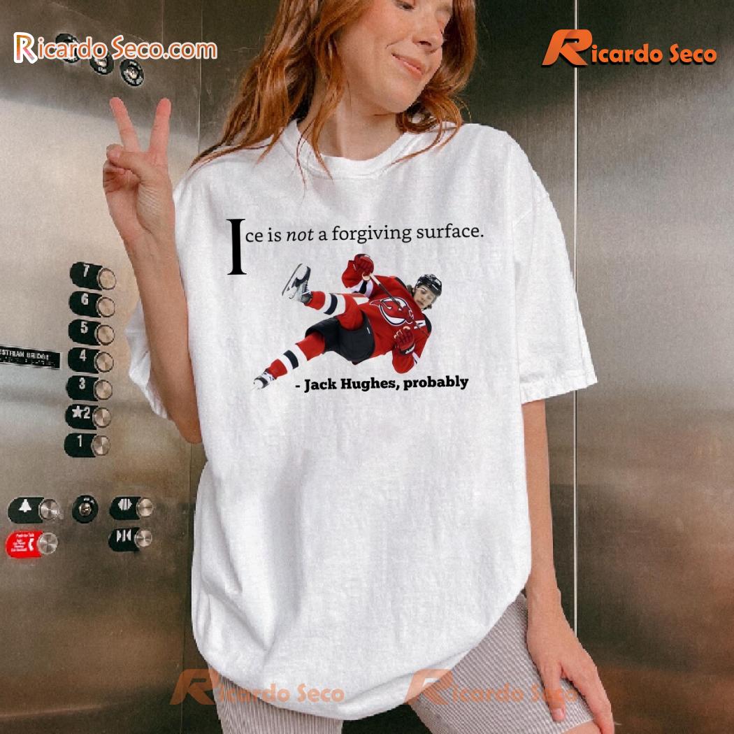NHL New Jersey Devils Jack Hughes, Probably Ice Is Not A Forgiving Surface Classic Men Shirt-a MKfUTtm