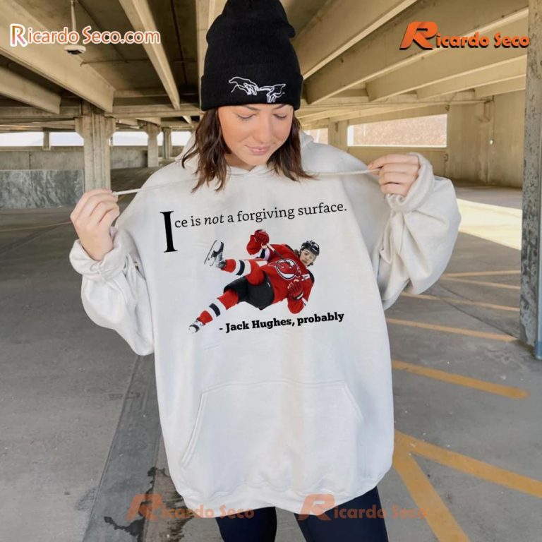 NHL New Jersey Devils Jack Hughes, Probably Ice Is Not A Forgiving Surface Classic Men Shirt-c l4LrYhP