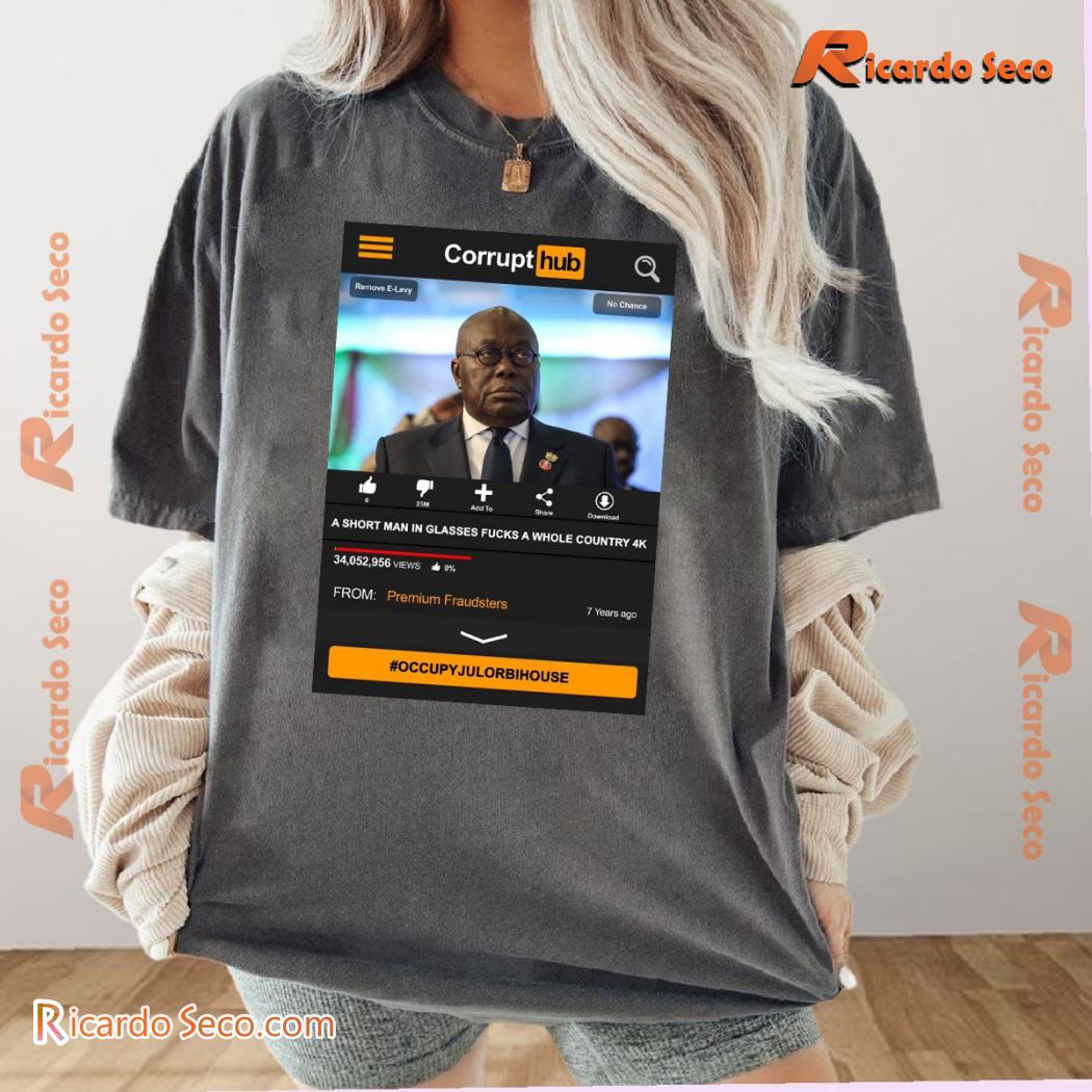 Nana Akufo-addo A Short Man In Glasses Fucks A Whole Country 4k Funny Graphic Unisex T-shirt, Classic Men b Nana Akufo-addo A Short Man In Glasses Fucks A Whole Country 4k Funny Graphic Unisex T-shirt, Classic Men b
