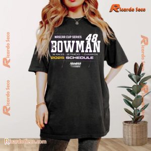 Nascar Cup Series 24 Hendrick Motorsports Alex Bowman #48 2025 Schedule Graphic Unisex T-shirt, Classic Men Shirt a