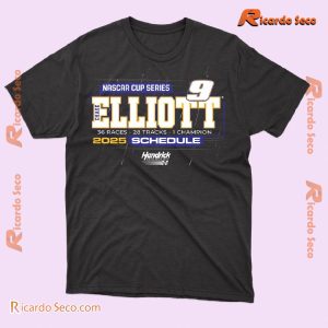 Nascar Cup Series 24 Hendrick Motorsports Chase Elliott #9 2025 Schedule Gift For Fan Graphic Unisex T-shirt, Classic Men Shirt