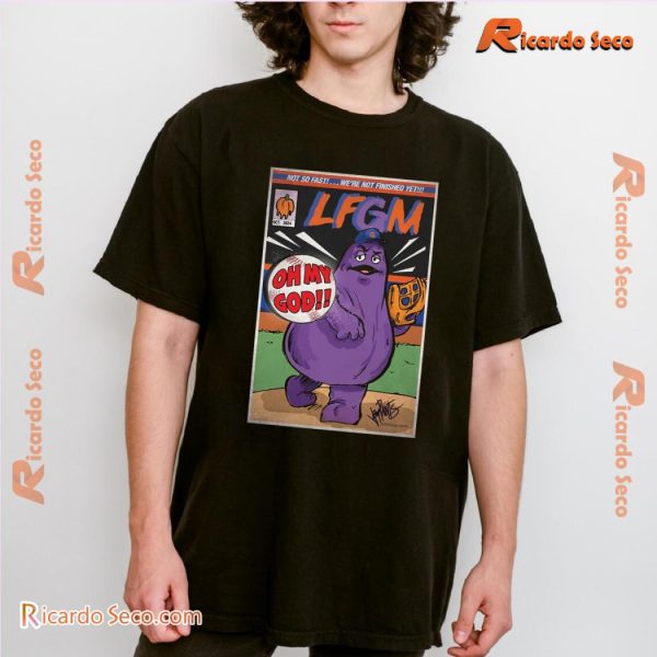 New York Mets LGFM Grimace Monster Not So Fast We’are Not Finished Yet Oh My God Classic Men Shirt