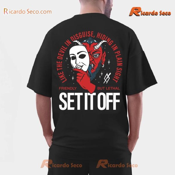 Set It Off Like The Devil In Disguise Hiding In Plain Sight Friendly But Lethal Mask Classic Men Shirt 6fPmy5K