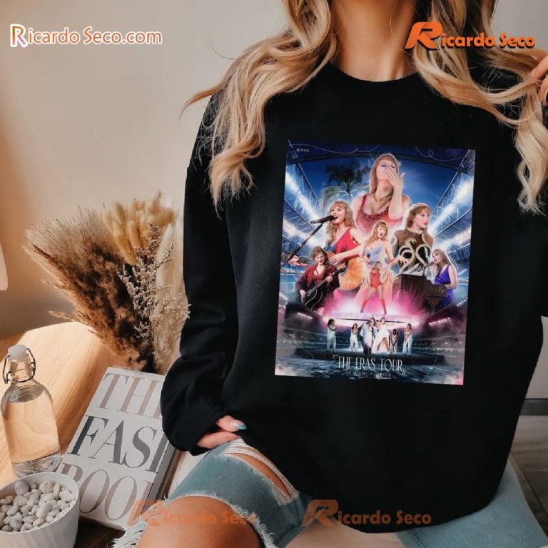 Taylor Swift The Eras Tour In Miami Florida Graphic Unsiex Sweatshirt-c Dnxlmuk