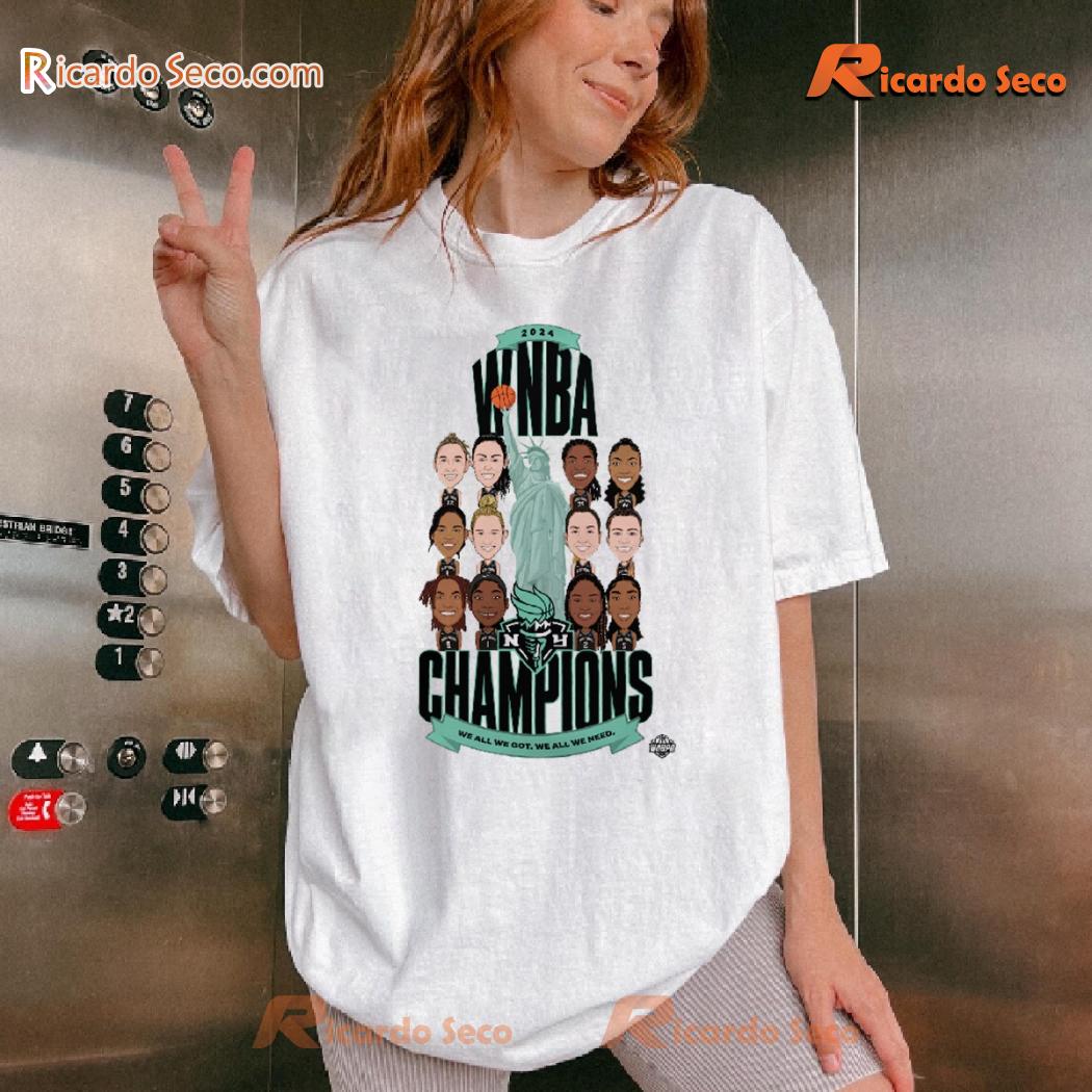 WNBA New York Liberty We All We Got We All We Need Finals Champions 2024 Classic Men Shirt WNBA New York Liberty We All We Got We All We Need Finals Champions 2024 Classic Men Shirt tCEXLOl