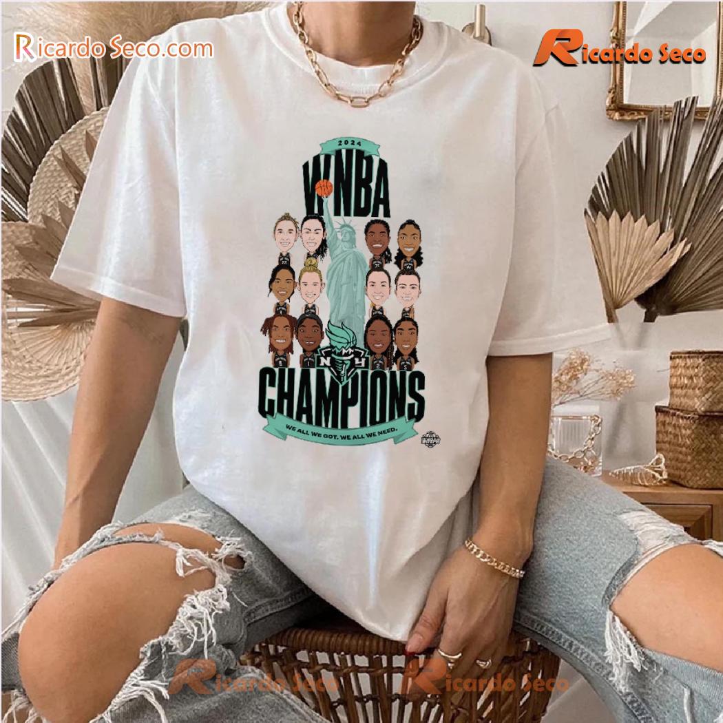 WNBA New York Liberty We All We Got We All We Need Finals Champions 2024 Classic Men Shirt-a WNBA New York Liberty We All We Got We All We Need Finals Champions 2024 Classic Men Shirt-a 7jrMT3a