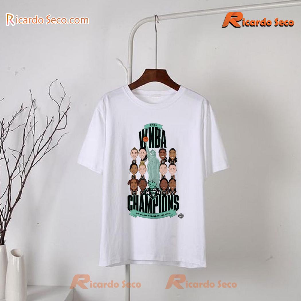 WNBA New York Liberty We All We Got We All We Need Finals Champions 2024 Classic Men Shirt-b WNBA New York Liberty We All We Got We All We Need Finals Champions 2024 Classic Men Shirt-b AQwPmCU