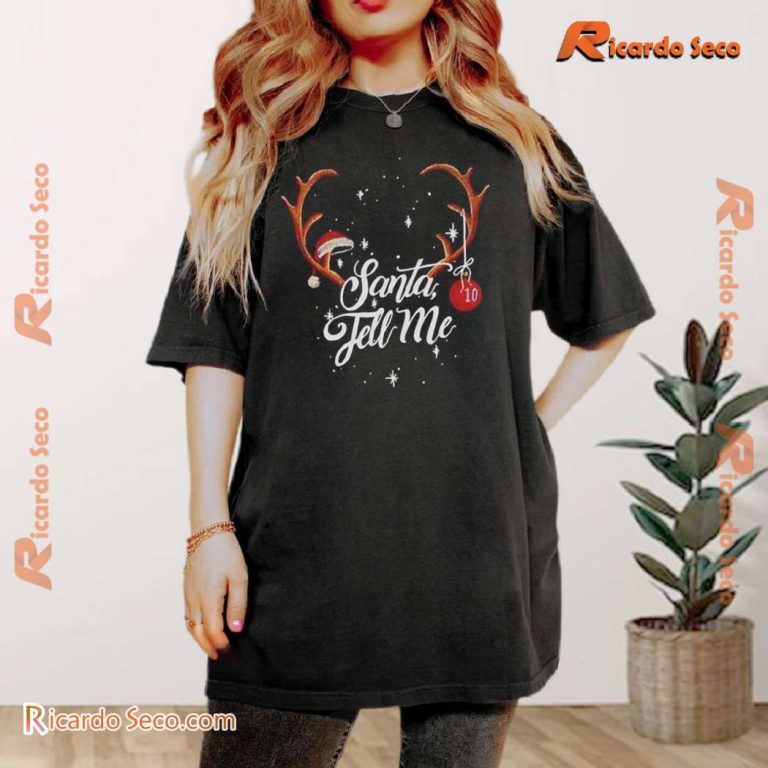 Ariana Grande Santa Tell Me Tenth Anniversary Christmas 2024 Unisex T-shirt-b jTlviHz