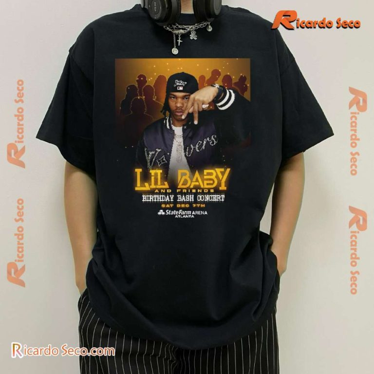 Lil Baby And Friends 5th Annual Birthday Bash Concert Atlanta Georgia 2024 State Farm Arena Classic Men Shirt-b VB2lRZE