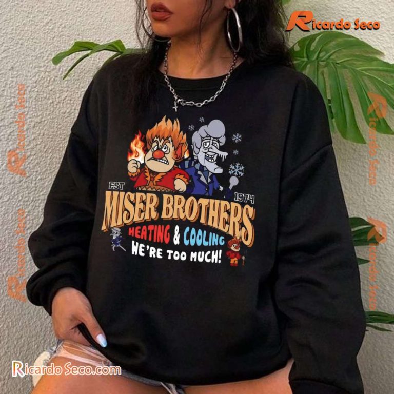 Miser Brothers Heating And Cooling We 're Too Much Unisex Sweater-b T4PoCvW