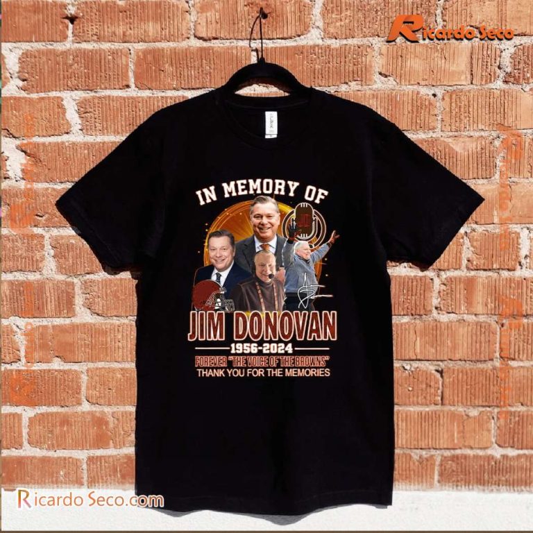 RIP Jim Donovan 1956-2024 Forever The Voice Of The Browns Classic Men Shirt-a OYAL0pk