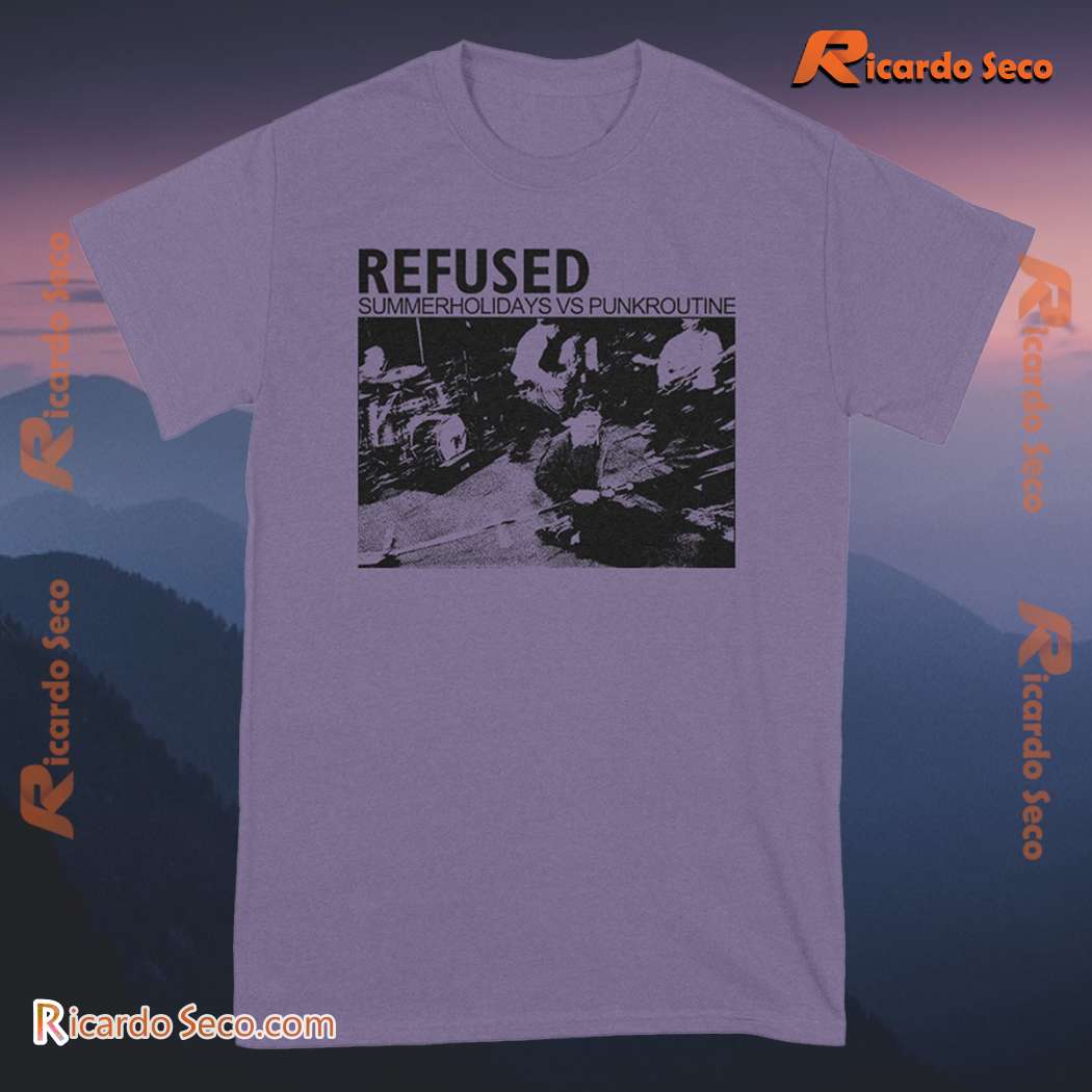 Refused Summerholidays Vs. Punkroutine Gift For Fan Classic Men Shirt Tqy2rW1