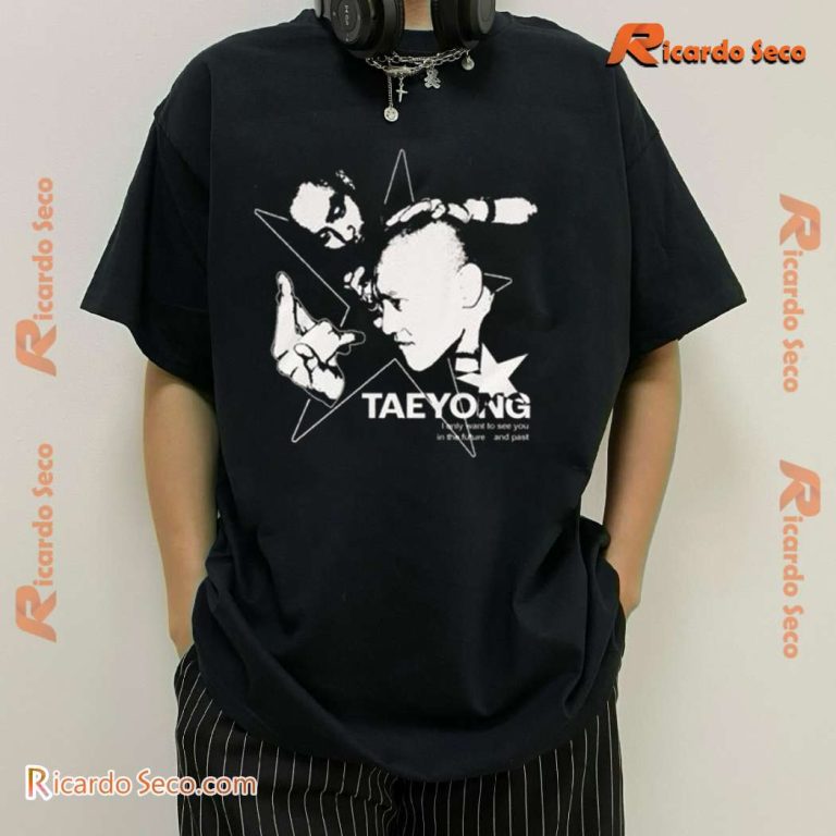 Taeyong I Only Want To See You In The Future And Past Unisex T-shirt VRa0Ni1