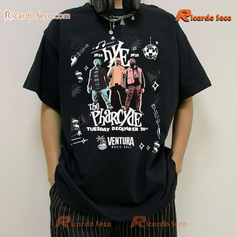 The Pharcyde Tuesday December 31st Ventura Music Hall 2024 - 2025 Unisex T-shirt-a 9gZe3JV