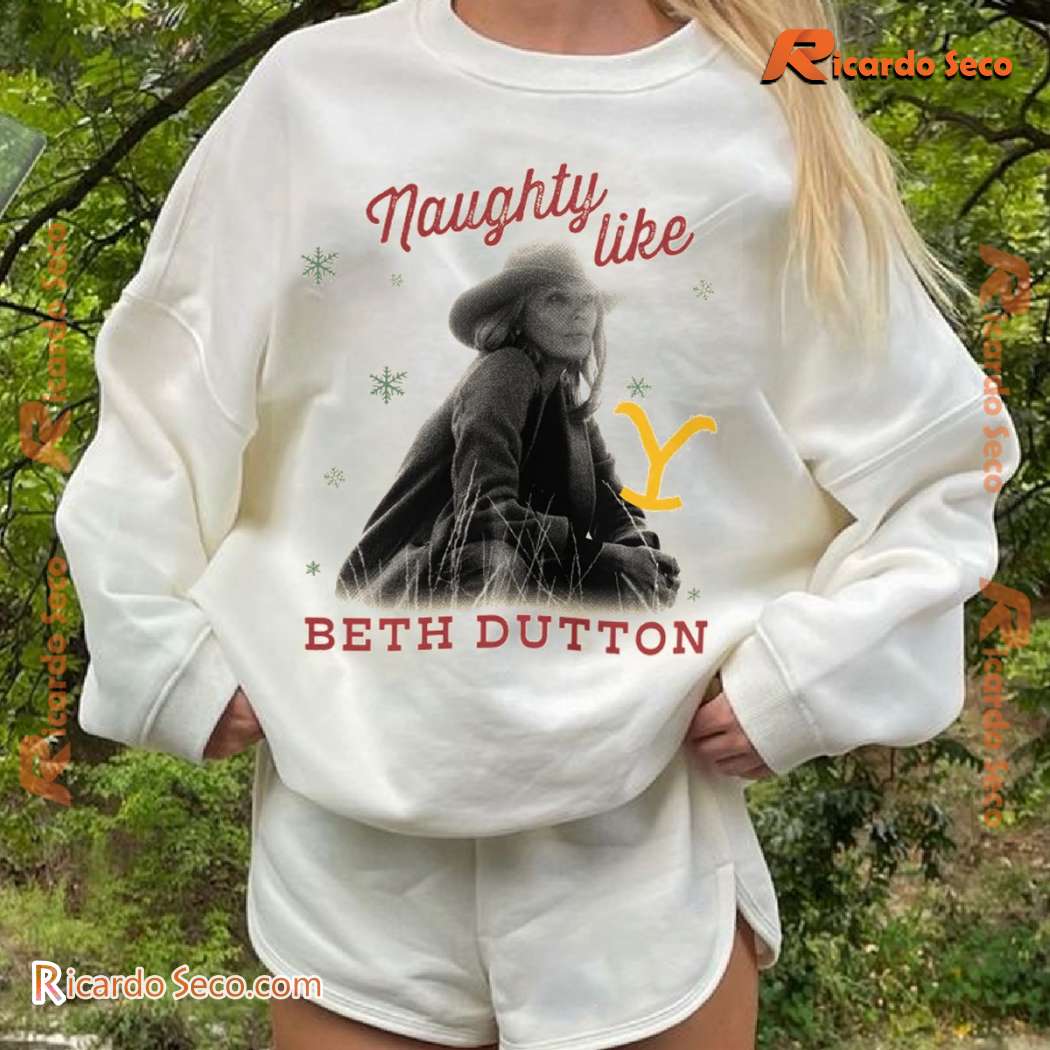 Yellowstone Naughty Like Beth Dutton Unisex Sweater kSg6q7C