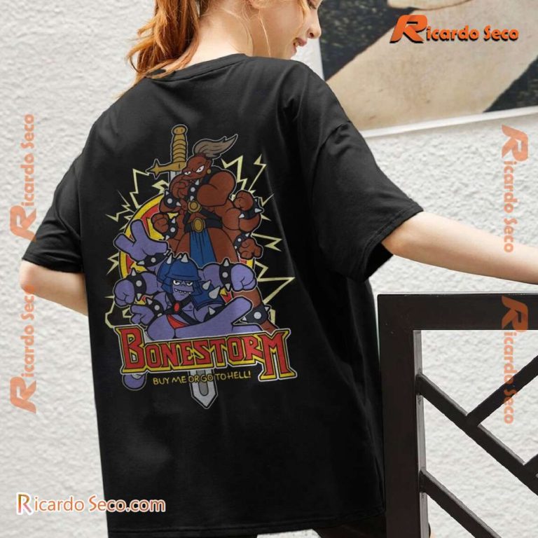 Bonestorm Buy Me Or Go To Hell Gift For Fan Unisex T-shirt AZ62qlV