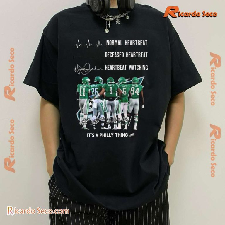 Heartbeat Watching Philadelphia Eagles 2025 Its A Philly Thing Graphic Unisex T-shirt-a VeunwK5