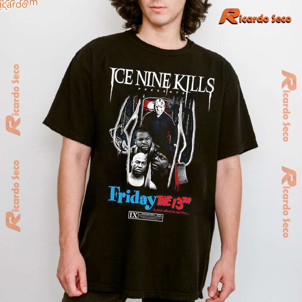 Ice Nine Kills They Were Warned, They Were Doomed And On Friday The 13th, They Ain't Got Shit To Do Classic Men Shirt pkiaGuK