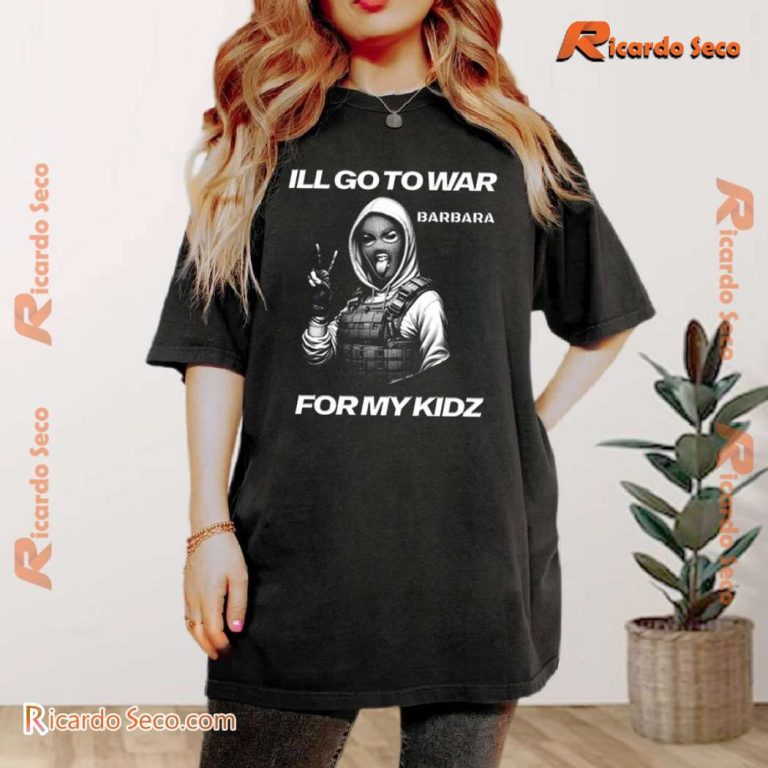 Ill Go To War Barbara For My Kidz Graphic Classic Men Shirt-b hmOspEw