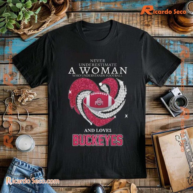 Ohio State Buckeyes A Woman Who Understands Football And Loves Classic Men Shirt-a YbISsE4