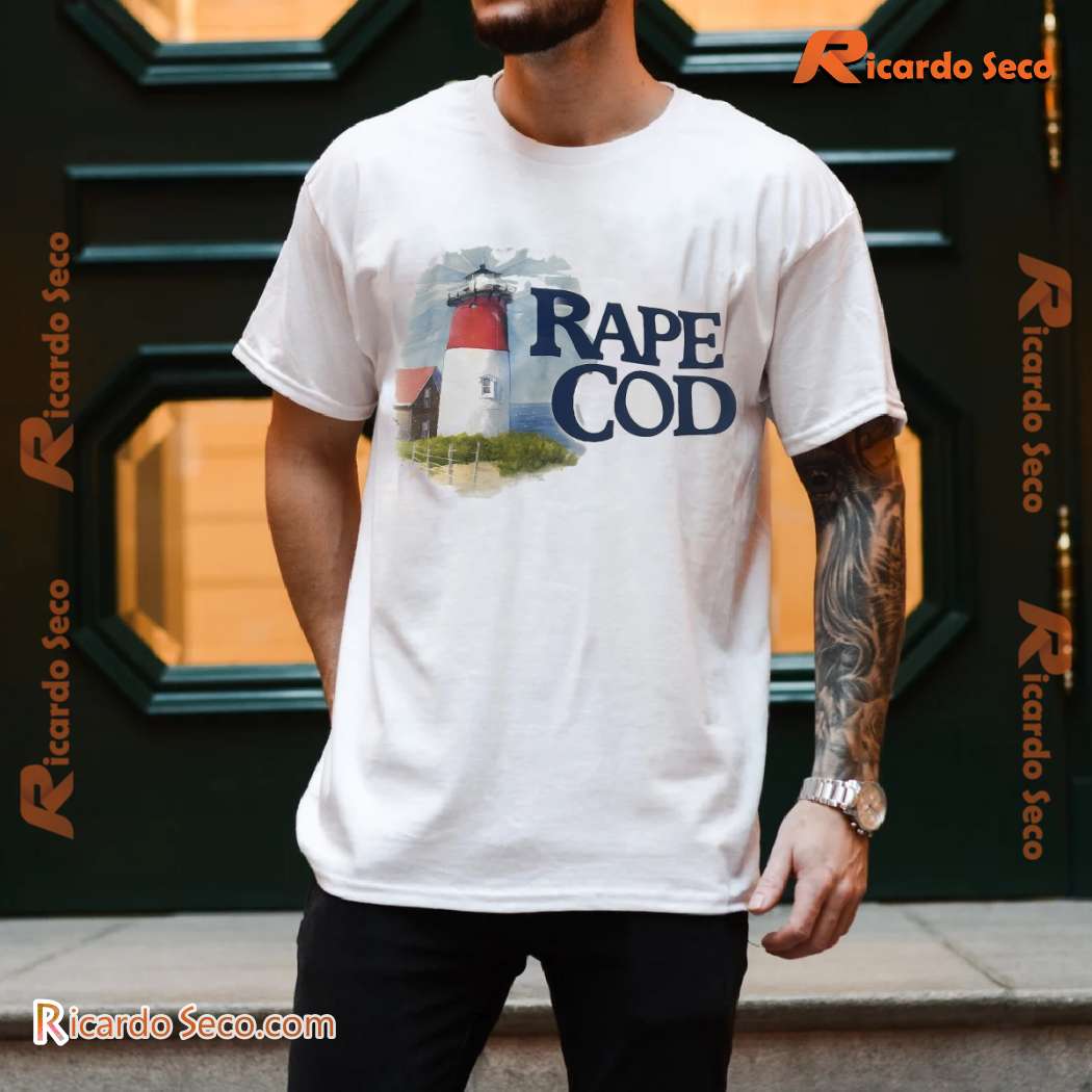 Rape Cod I Got Raped At Cape Cod Graphic Classic Men Shirt MSokNpm