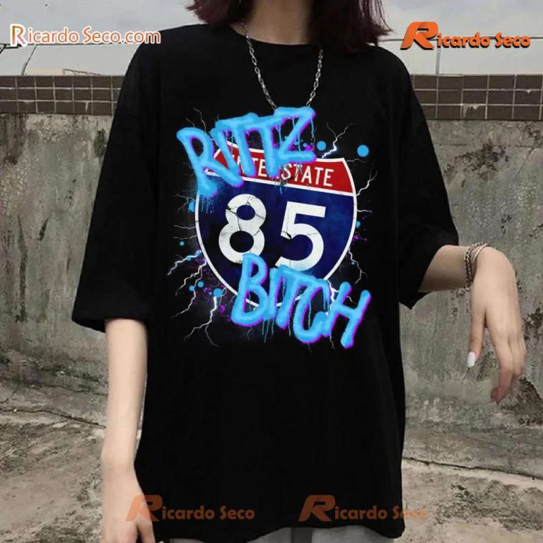 Rittz Interstate 85 Rittz Bitch Classic Ladies Shirt-b i1DGYJ4