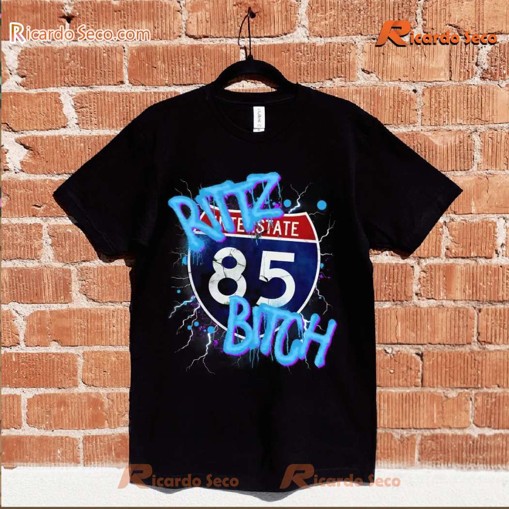 Rittz Interstate 85 Rittz Bitch Classic Ladies Shirt kDFtv4i