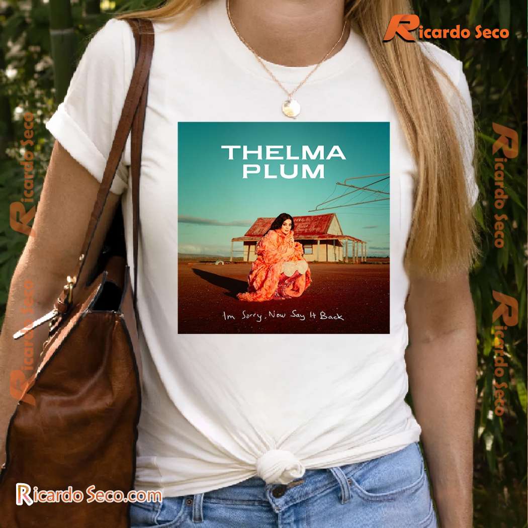 Thelma Plum I'm Sorry, Now Say It Back Cover Graphic Unisex T-shirt OIQgDSk