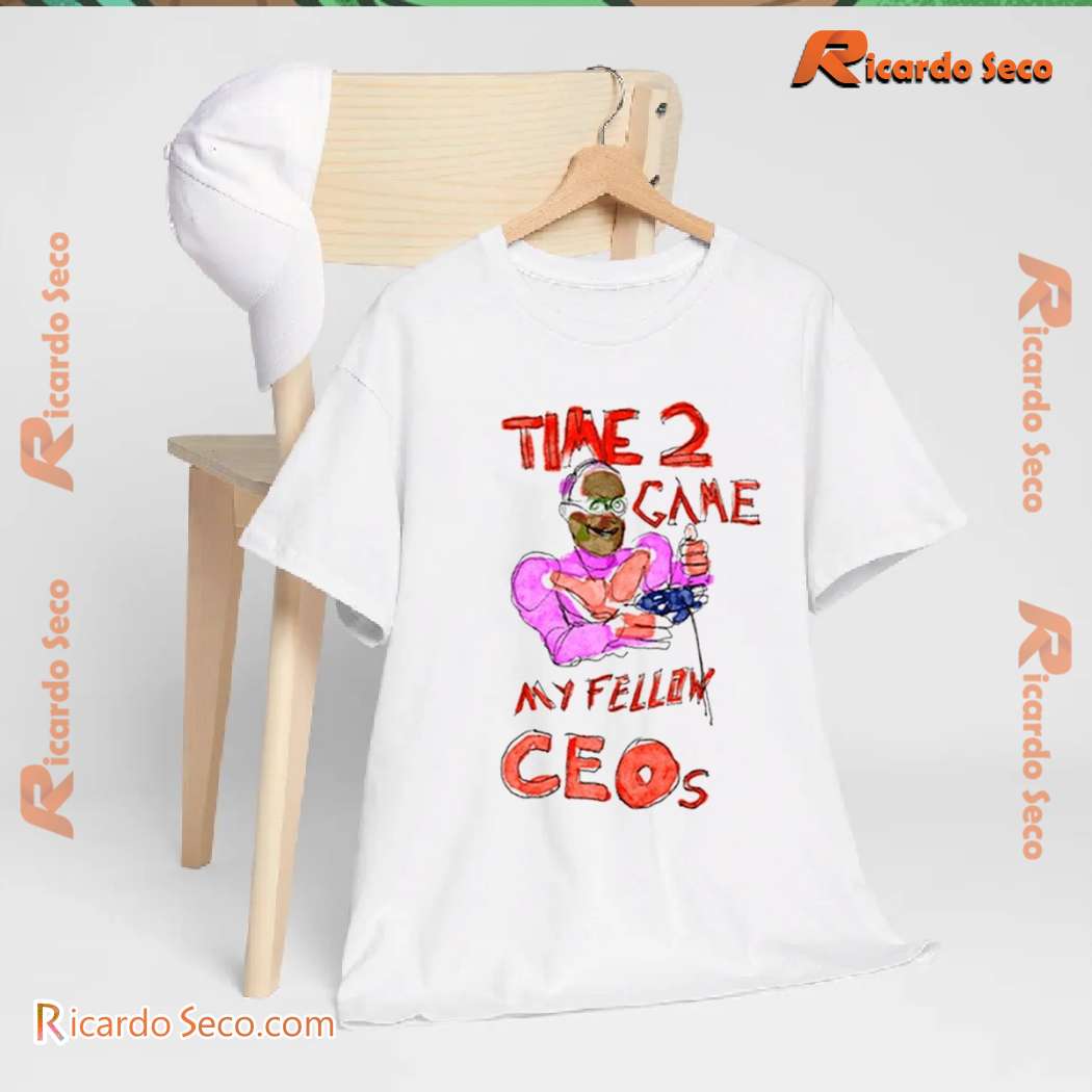 Time 2 Game My Fellow Ceos Graphic Classic Men Shirt-b 3IfEWxl