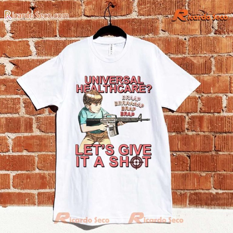 Universal Healthcare Lets Give It A Shot Classic Men Shirt-a 5UCbTyV