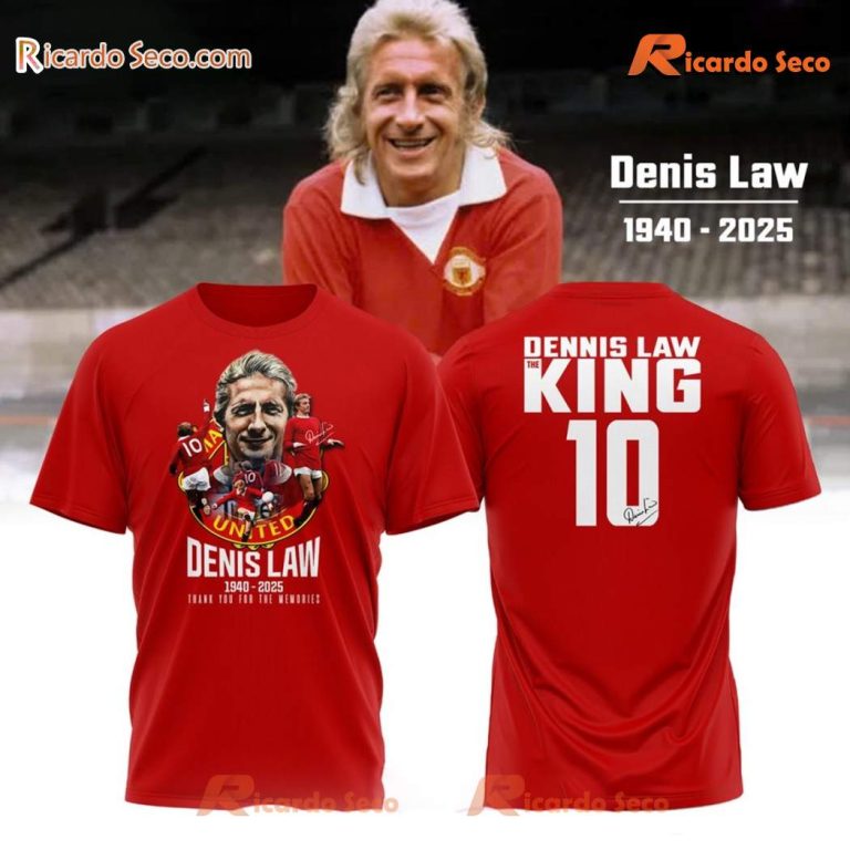 Denis Law The King Manchester United 1940 -2025 Thank You For The Memories Classic Men Shirt 1mAP3Jf