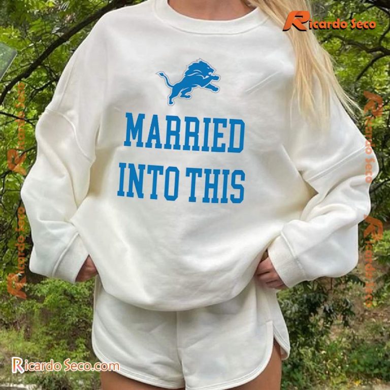 Detroit Lions Married Into This Graphic Classic Men Shirt-b fJX8Qb7