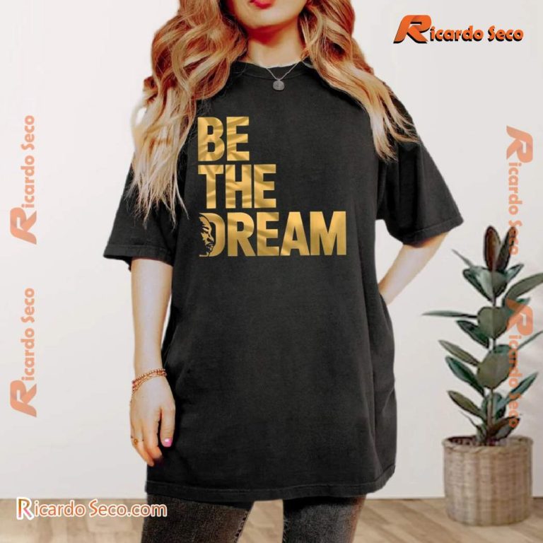 MLK Day Be The Dream Classic Men Shirt-b pgdycGt