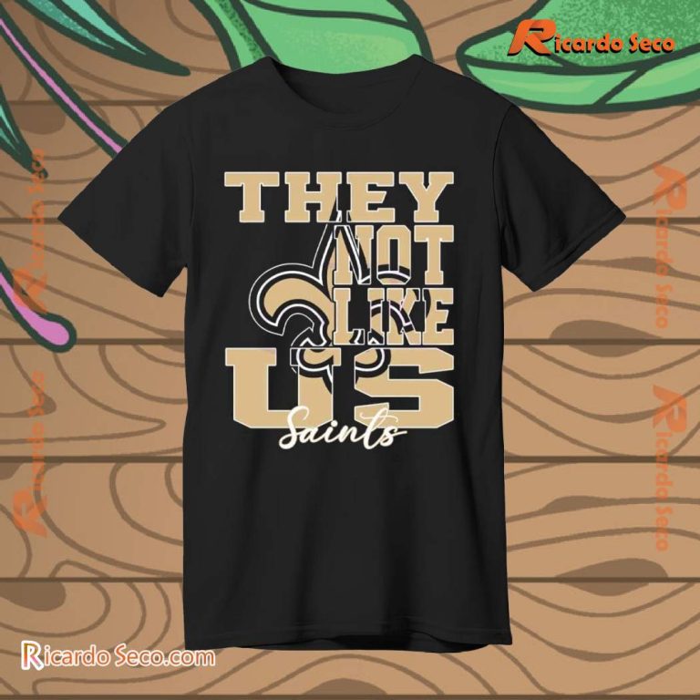 New Orleans Saints They Not Like Us Unisex T-shirt-a H3CBdG9