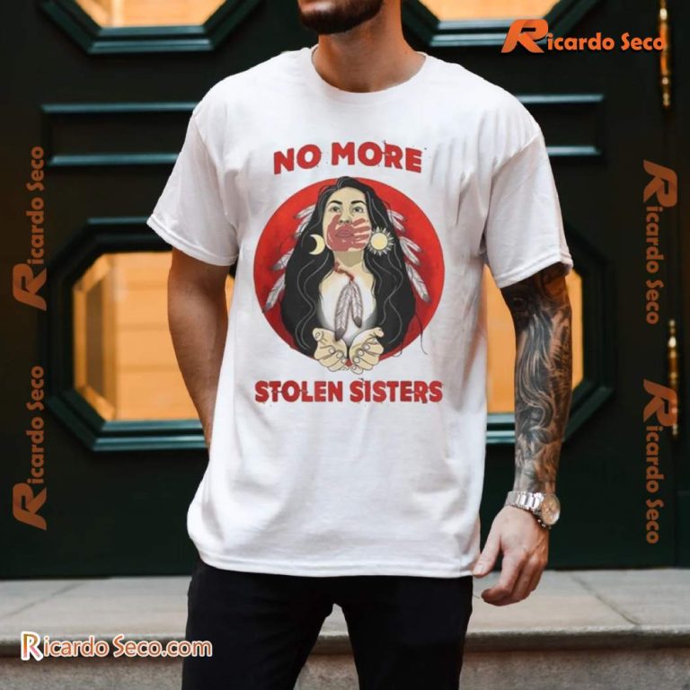 No More Stolen Sisters Unisex T-shirt Ur6xXOl