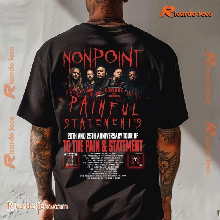 Nonpoint Painful Statement's 20th And 25th Anniversary Tour Classic Men Shirt-c 6i31vRP