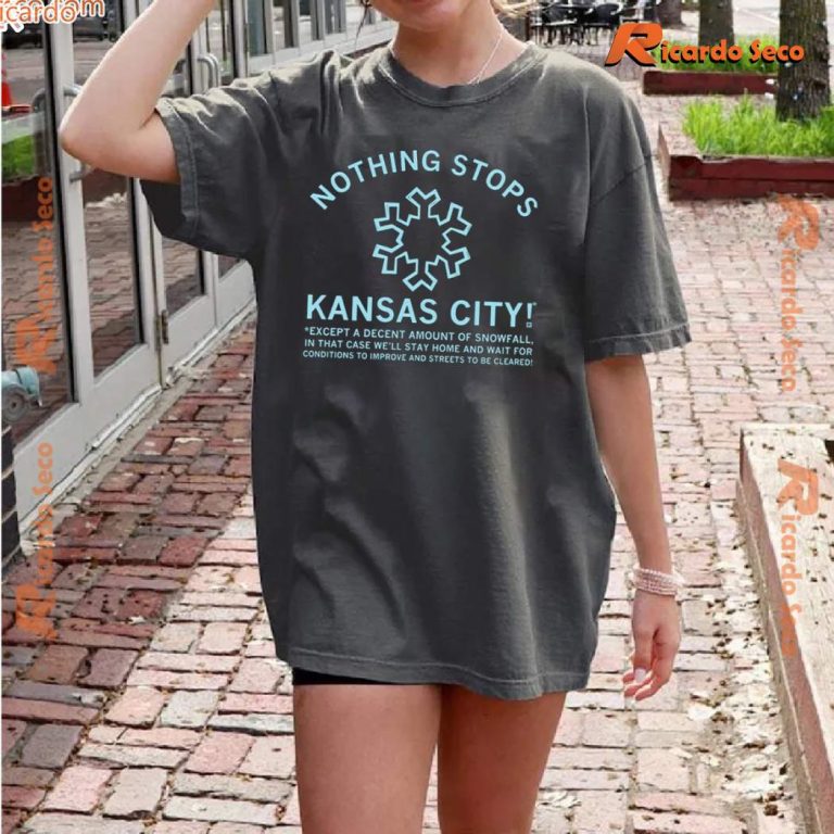 Nothing Stops Kansas City Unisex T-shirt-a ON68t5d