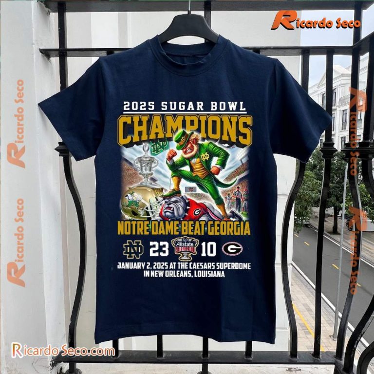 Notre Dame Fighting Irish Beat Georgia 2025 Sugar Bowl Champions T-shirt-a H3Z2tKU