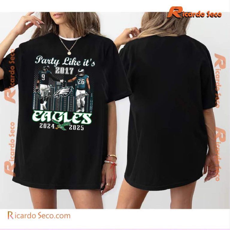 Philadelphia Eagles Foles Barkley Party Like Its 2017 Eagles 2024 2025 Classic Men Shirt-a aq5jnHg