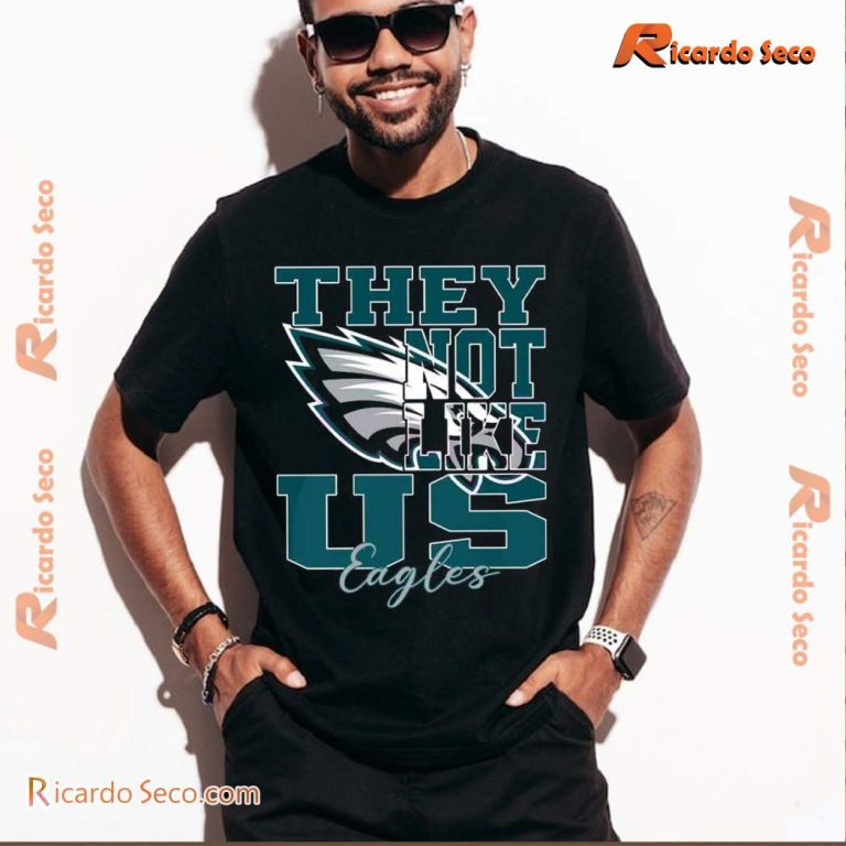 Philadelphia Eagles They Not Like Us Unisex T-shirt-a so1KZR8