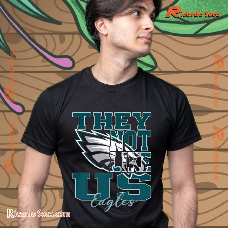 Philadelphia Eagles They Not Like Us Unisex T-shirt-b cmOBJji