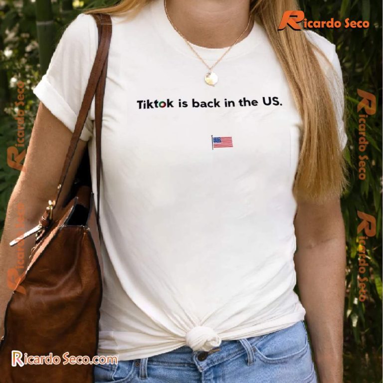 Tiktok Is Back In The Us Classic T-shirt-a HtK6Y4j